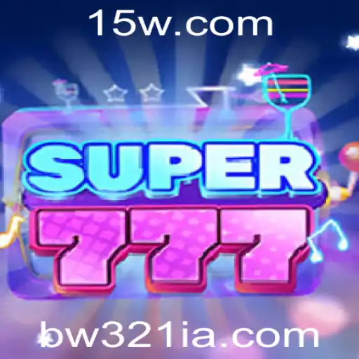 Super777: O Novo Fenômeno dos Jogos com bw321